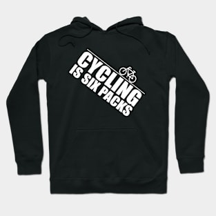 Cycling Is Six Packs Hoodie